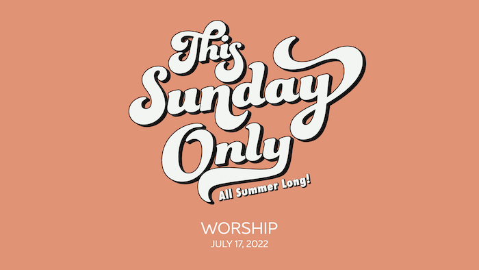 Sermon - July 17